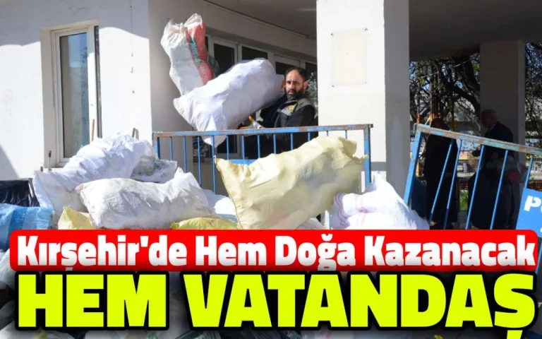 Kırşehir’de hem doğa kazanacak, hem vatandaş