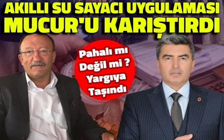 Akıllı su sayacı uygulaması Mucur’u karıştırdı