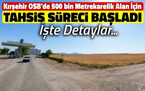 Kırşehir’de sanayi yatırımlarına yeni kapı açılıyor